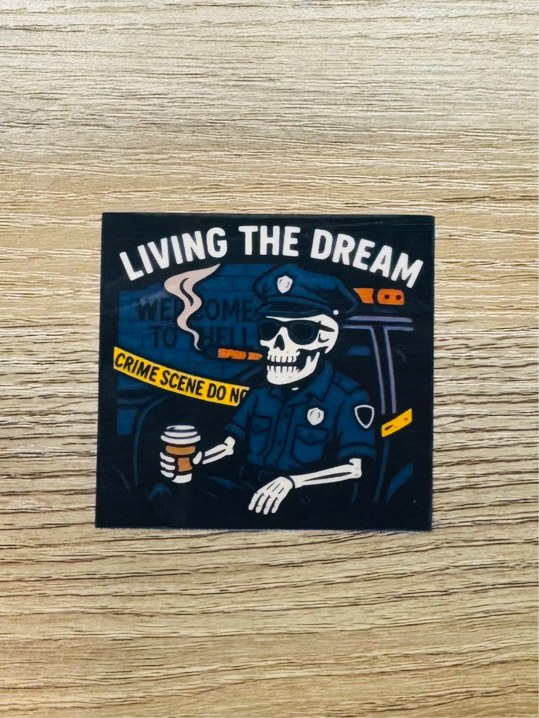 Living the Dream Sticker