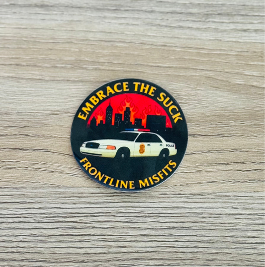 Embrace The Suck Sticker