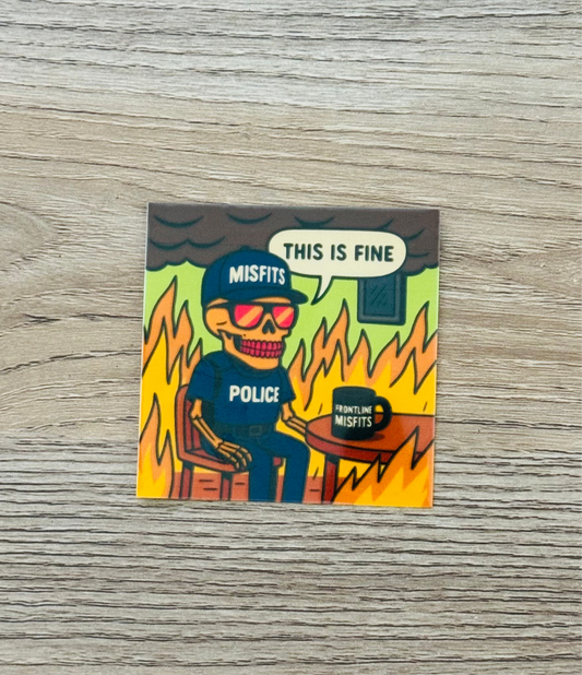This Is Fine Sticker